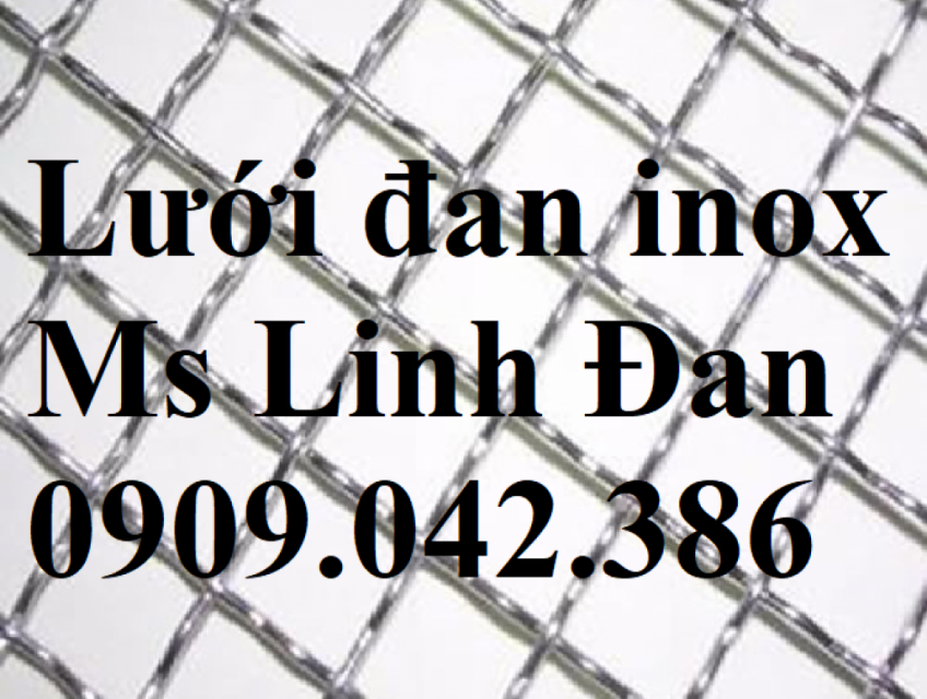Chuyên sản xuất cung cấp lưới inox,lưới hàn inox,lưới inox 201,304