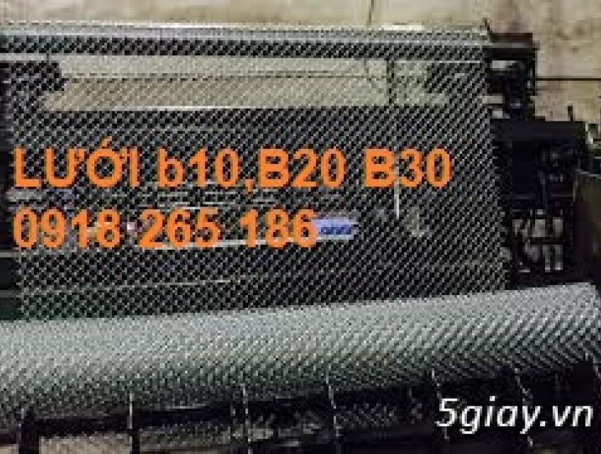 Lưới b10,b20,b30 mạ kẽm, lưới b10, lưới b20, lưới b30 bọc