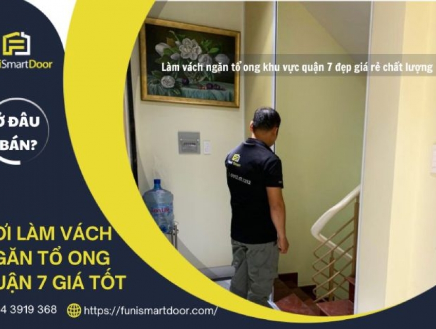 Thi Công Vách Ngăn Rèm Tổ Ong Giá Rẻ Chất Lượng Tại Quận 7
