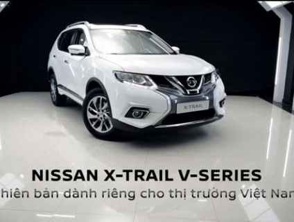 NISSAN X-TRAIL V- SERIES 2018 : CẬP NHẬP GIÁ CẢ, TÍNH NĂNG PHIÊN BẢN M