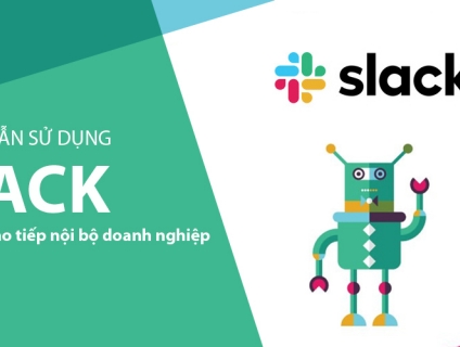 Hướng dẫn sử dụng slack – Bí quyết giao tiếp nội bộ doanh nghiệp