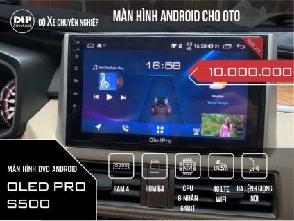 DVD Android OLED Pro S500 Ram 4GB - Rom 64GB