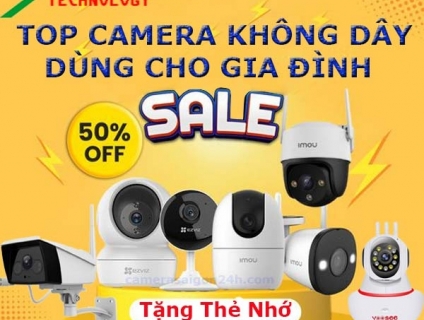 Top Camera Không Dây Dùng Cho Gia Đình Giá Rẻ