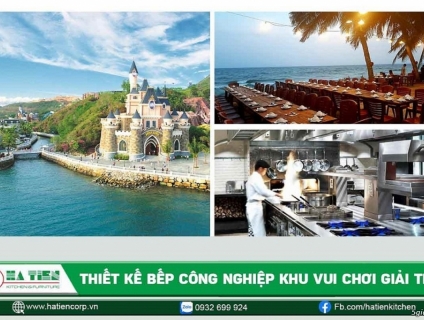 Thiết Kế Bếp Khu vui chơi giải trí