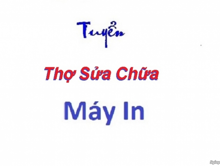 Tuyển thợ sửa máy in