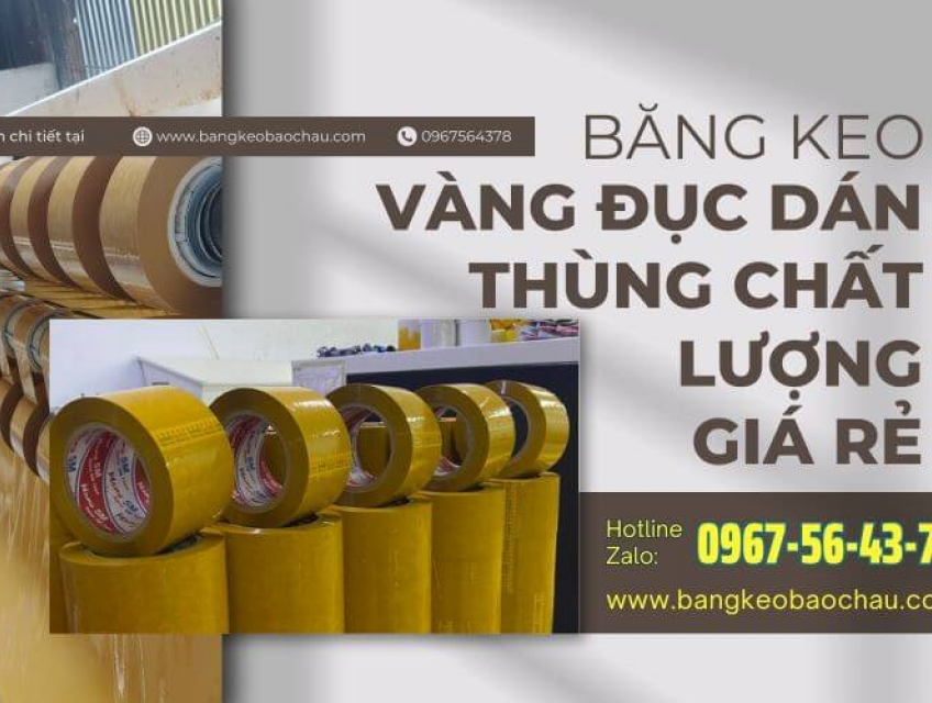 Băng Keo Vàng Đục Dán Thùng Chất Lượng Giá Rẻ