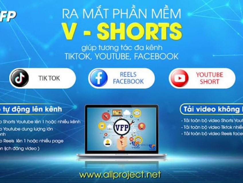 Phần mềm VShorts reup tiktok,youtube,facebook reels