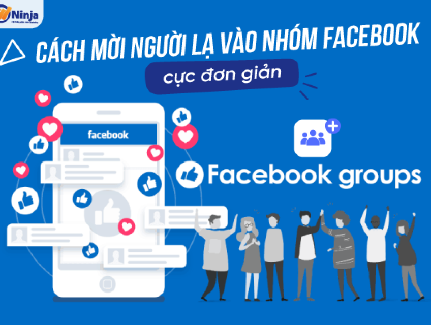 Cách mời thành viên vào nhóm trên facebook nhanh nhất
