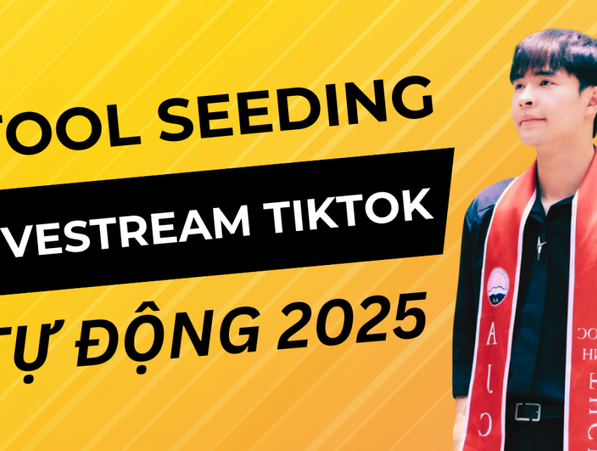 Phần Mềm Seeding Livestream Tiktok Tự Động 2025