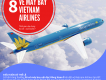 Cơ hội trúng 08 vé máy bay VietNam Airline tại AST Travel