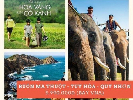 Tour  "BUÔN MA THUỘT - TUY HÒA - QUY NHƠN"