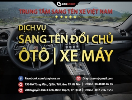 Dịch vụ sang tên đổi chủ đăng ký Ô Tô | Xe Máy