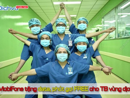MobiFone tặng 50 phút thoại và 2GB data hỗ trợ cho thuê bao vùng dịch