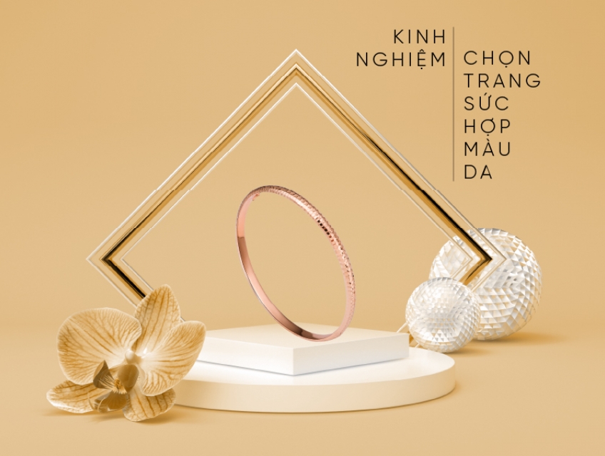 “Mách” bạn kinh nghiệm chọn trang sức hợp màu da