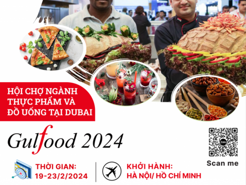 GULFOOD 2024 – HỘI CHỢ NGÀNH THỰC PHẨM VÀ ĐỒ UỐNG TẠI DUBAI