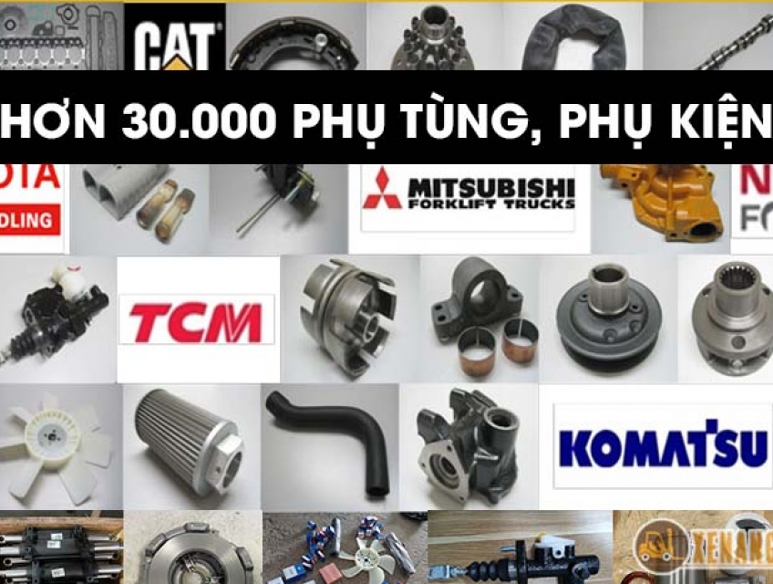 Phụ tùng xe nâng hàng chất lượng- uy tín- giá rẻ