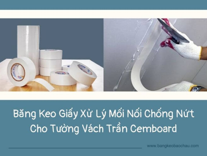 Băng Keo Giấy Xử Lý Mối Nối Chống Nứt Cho Tường Vách Trần Cemboard