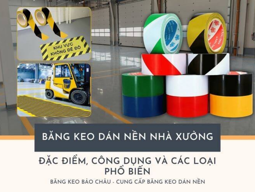 Băng Keo Dán Nền Nhà Xưởng: Đặc Điểm, Công Dụng và Các Loại Phổ Biến