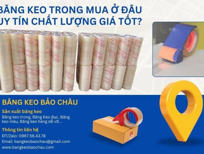 Băng Keo Trong Mua Ở Đâu Uy Tín Chất Lượng Giá Tốt?