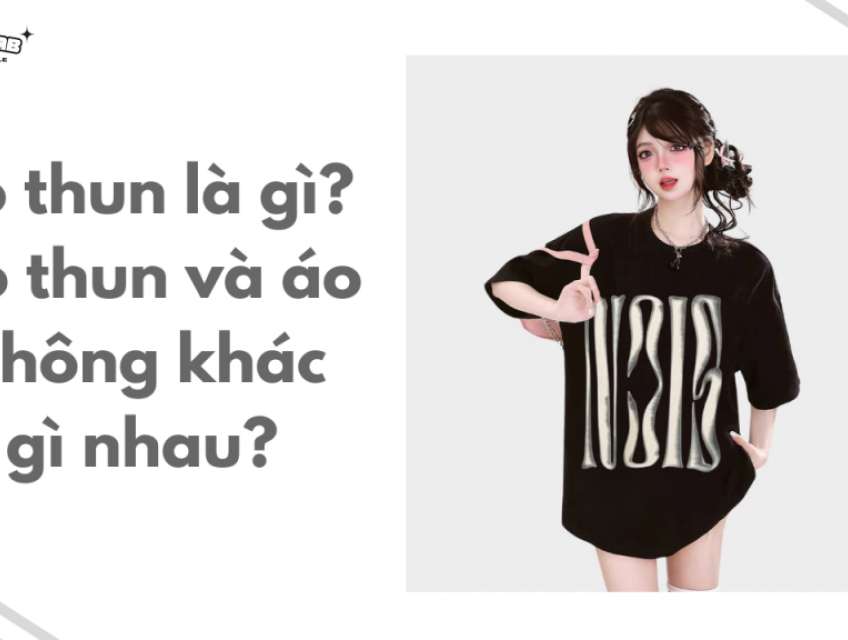Áo thun là gì? Áo thun và áo phông khác gì nhau?