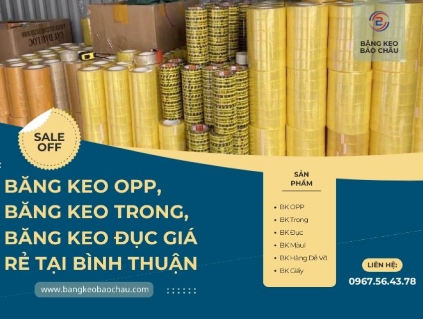 Băng Keo OPP, Băng Keo Trong, Băng Keo Đục Giá Rẻ Tại Bình Thuận