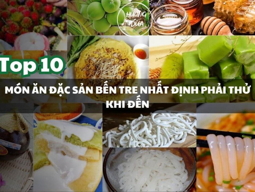 Top 10 đặc sản Bến Tre nên thử