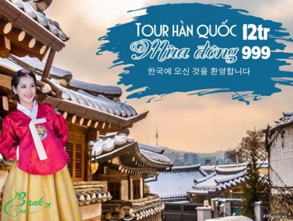 Trãi nghiệm mùa đông Hàn Quốc cùng Banktour