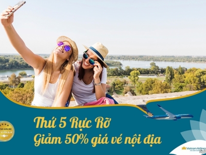 Khuyến mãi giảm 50% giá vé thứ 5 rực rỡ từ Vietnam Airlines