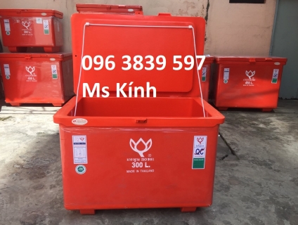 Thùng giữ lạnh Thái Lan 300 lít, thùng đá Thái Lan - 0963839597
