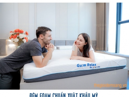 Đệm Foam cao cấp chất lượng xuất khẩu Gu:m Relax