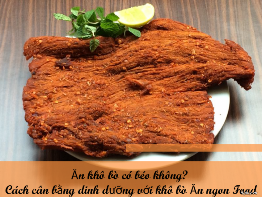 Ăn khô bò có béo không? Hàm lượng dinh dưỡng của khô bò là bao nhiêu?