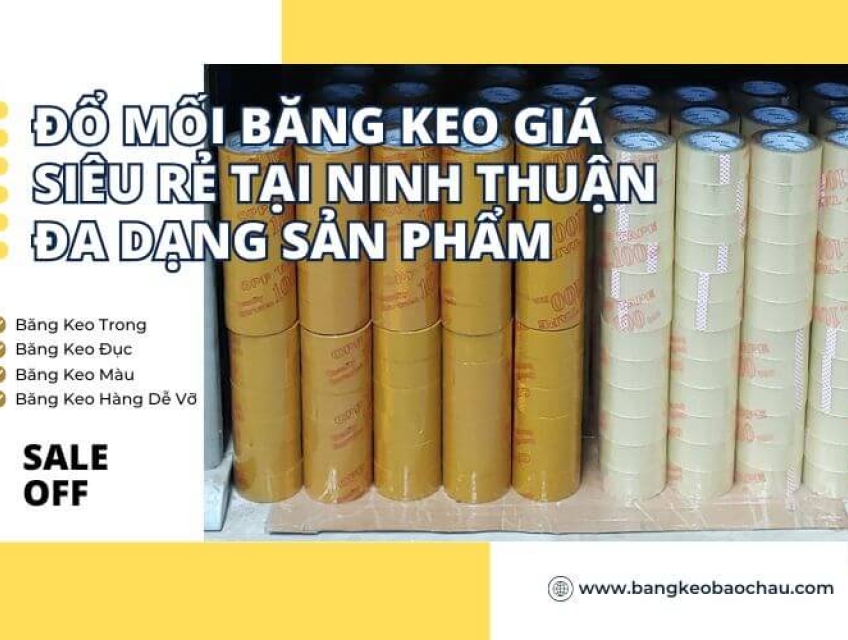 Đổ Mối Băng Keo Giá Siêu Rẻ Tại Ninh Thuận Đa Dạng Sản Phẩm
