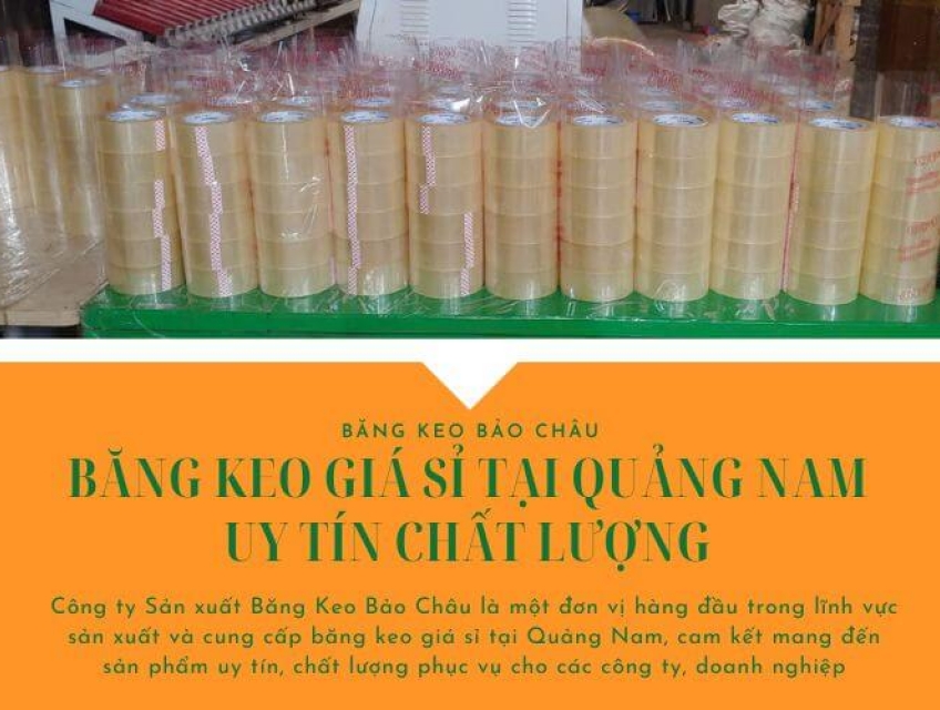 Băng Keo Giá Sỉ Tại Quảng Nam Uy Tín Chất Lượng