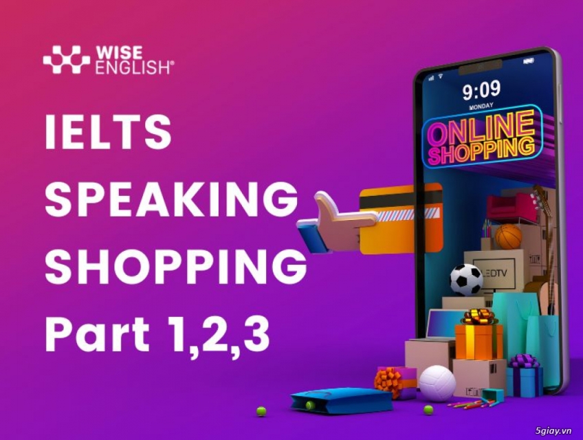 IELTS Speaking Shopping: Mẹo Tăng Điểm Trong Phần Thi Speaking