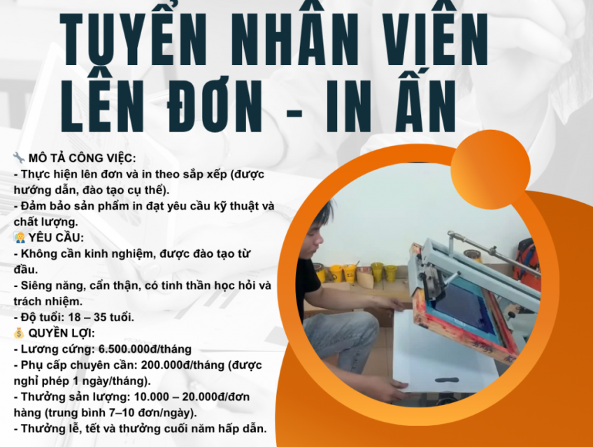 CÔNG TY IN ẤN TUYỂN NAM NHÂN VIÊN LÊN ĐƠN – IN ẤN