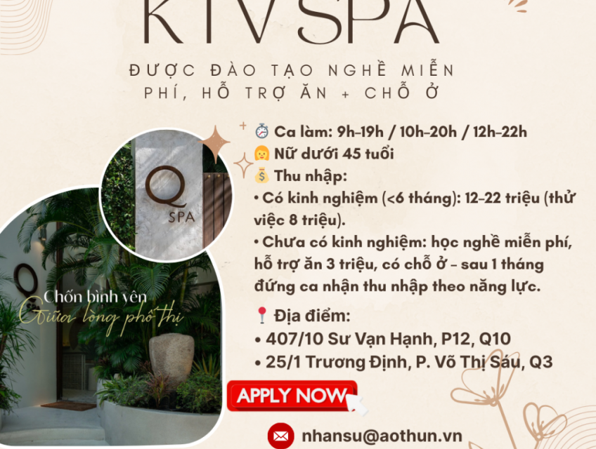 QSPA TUYỂN KTV SPA – CÓ KINH NGHIỆM VÀ KHÔNG YÊU CẦU KINH NGHIỆM