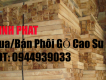 phôi gỗ cao su lh A Trình 0944939033 Bình Phước