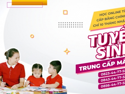 Trung Cấp Sư Phạm Mầm Non - Học Trung Cấp Mầm Non năm 2020