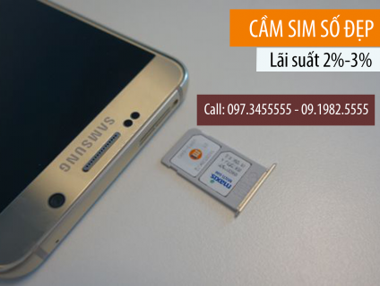 Nhận cầm sim số đẹp lãi suất thấp , định giá cao