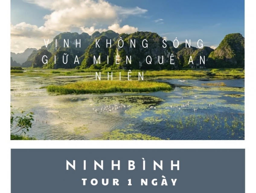 Ninh Bình - Tour du lịch 1 ngày