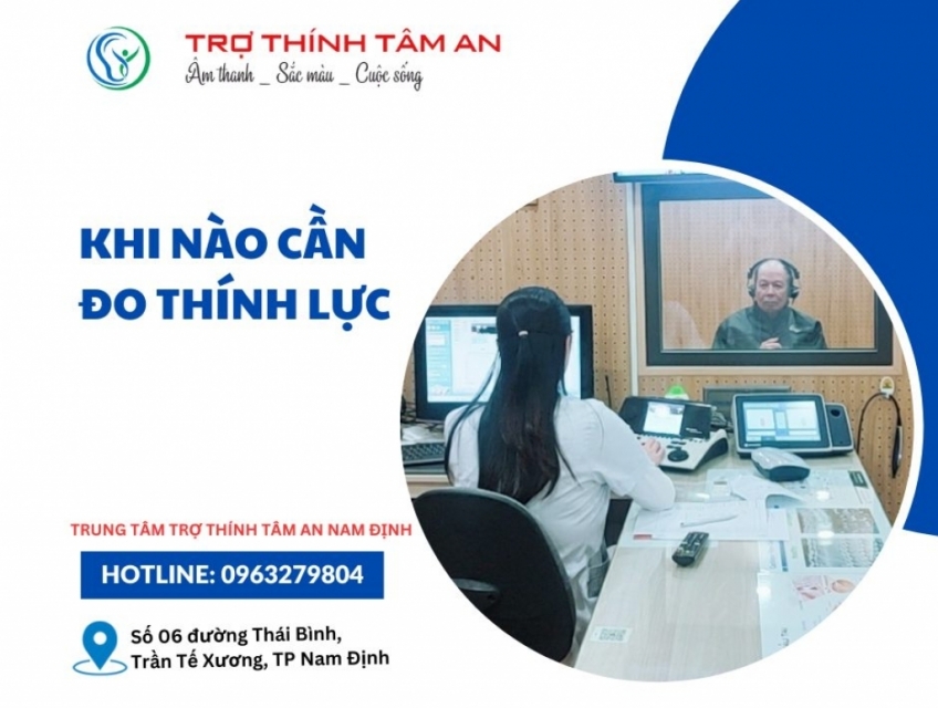 Khi nào cần đo thính lực