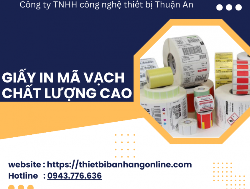 Bạn đang cần mua giấy in mã vạch ở Thanh Hoá !