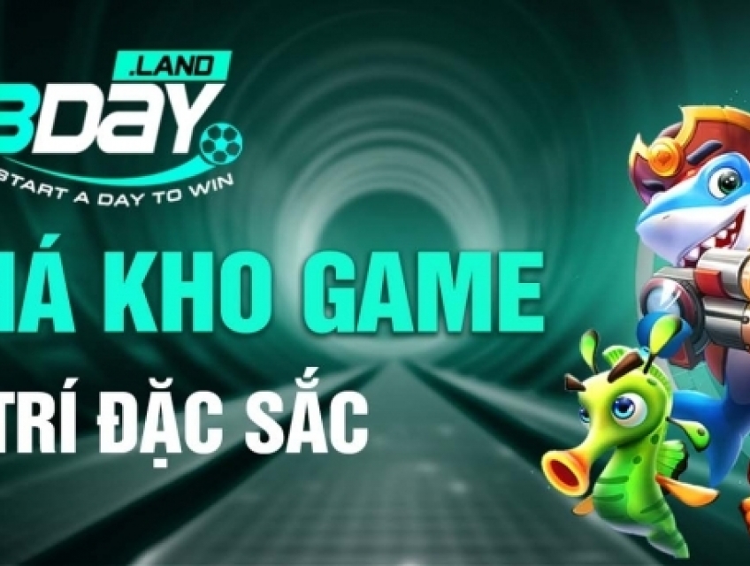 Nơi giải trí  hàng đầu hiện nay