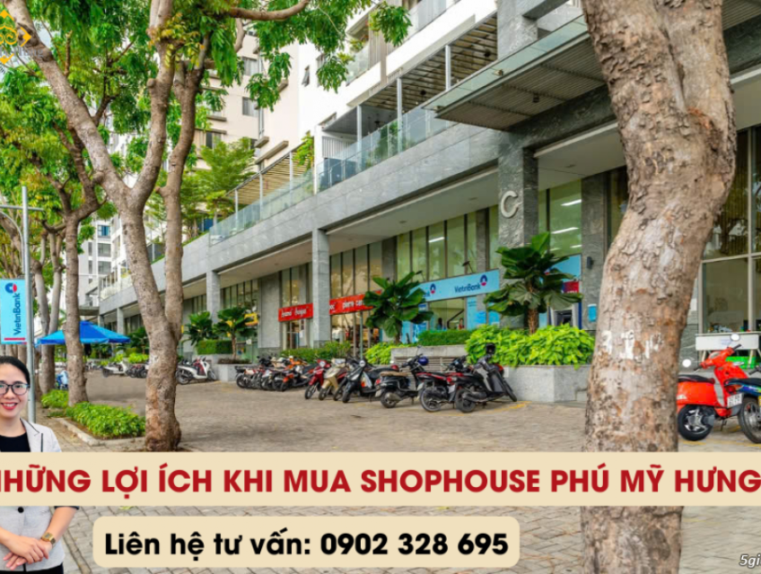 NHỮNG LỢI ÍCH KHI MUA SHOPHOUSE PHÚ MỸ HƯNG