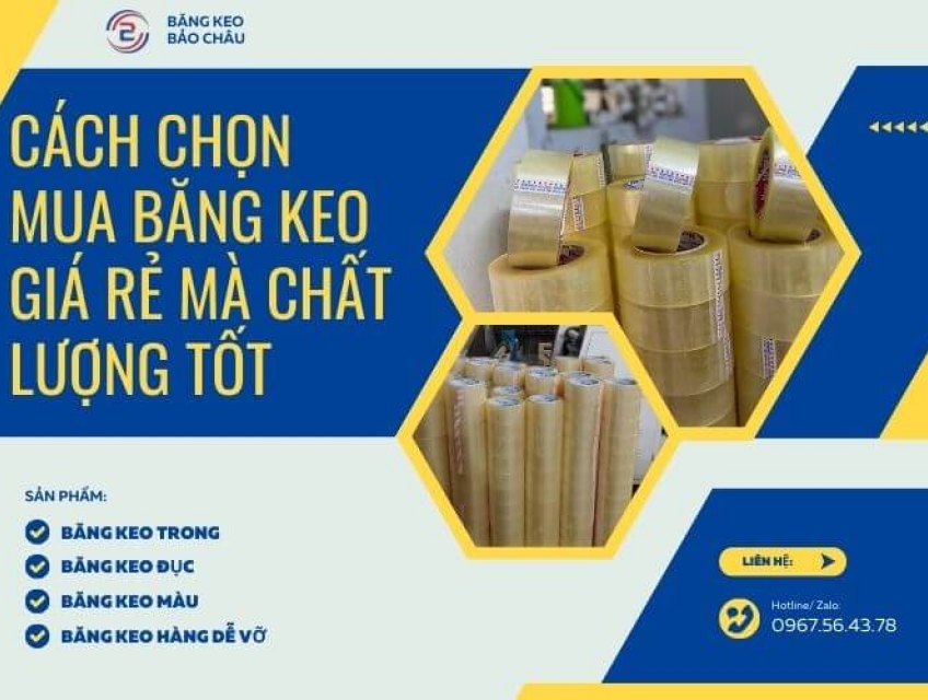 Cách Chọn Mua Băng Keo Giá Rẻ Mà Chất Lượng Tốt