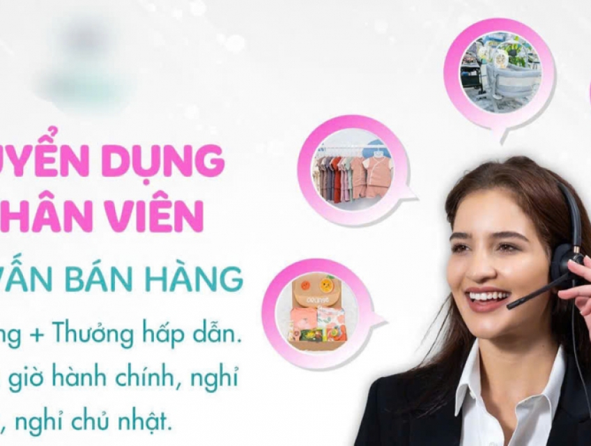 Tuyển NV bán hàng Mẹ & Bé làm tại Chương Mỹ Hà Nội