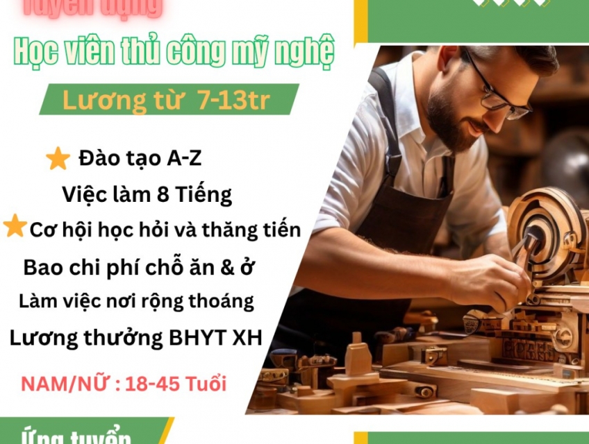 Tuyển học viên nhân sự làm đồ gỗ có BAO ĂN Ở tại Đồng Nai